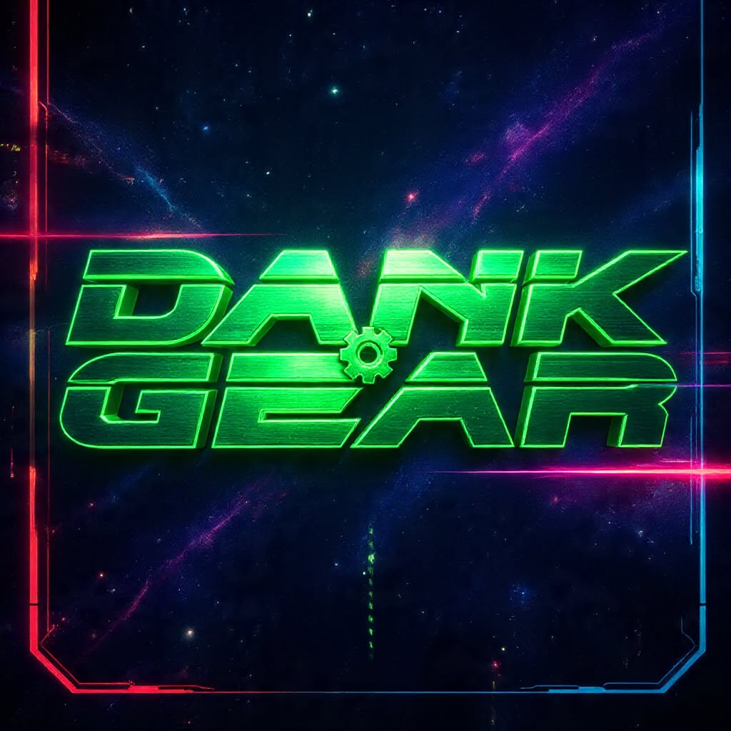 Dank Gear