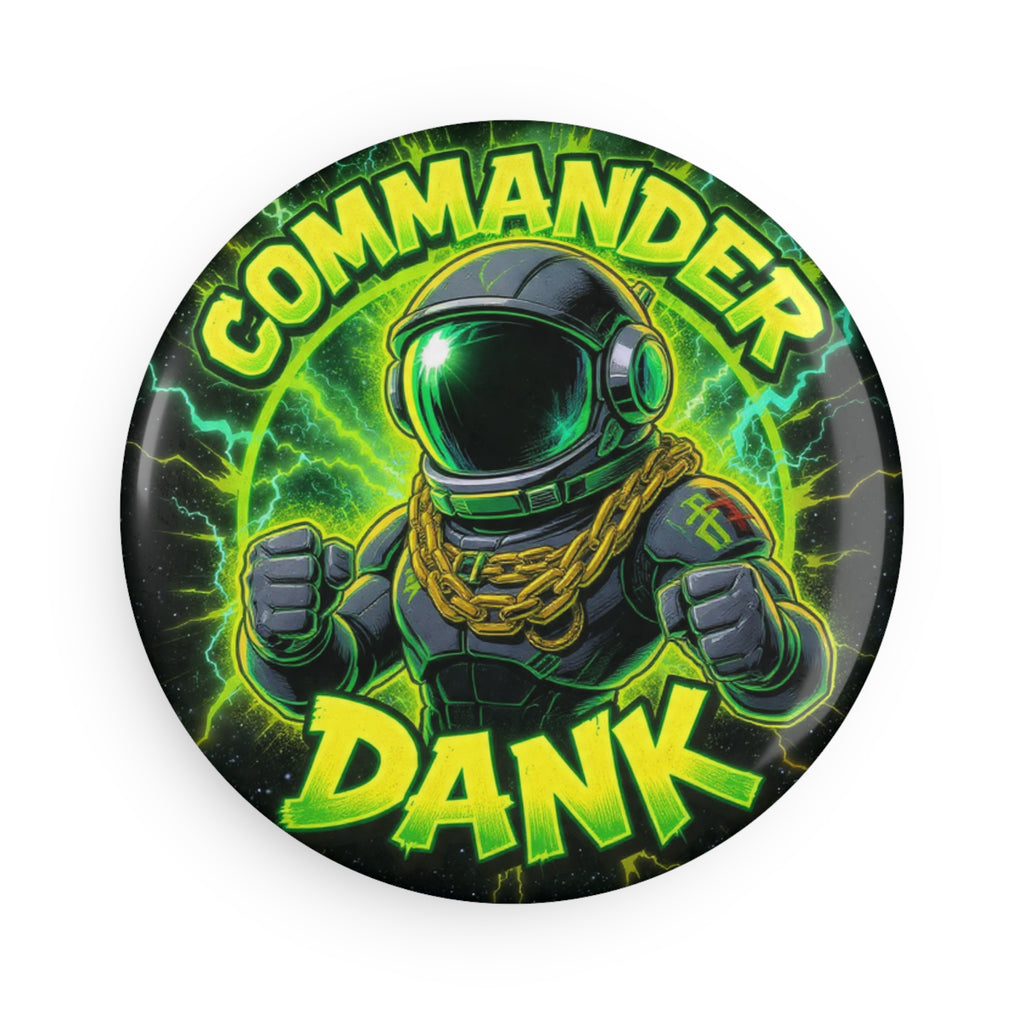 HE420 Commander Dank Button Magnet