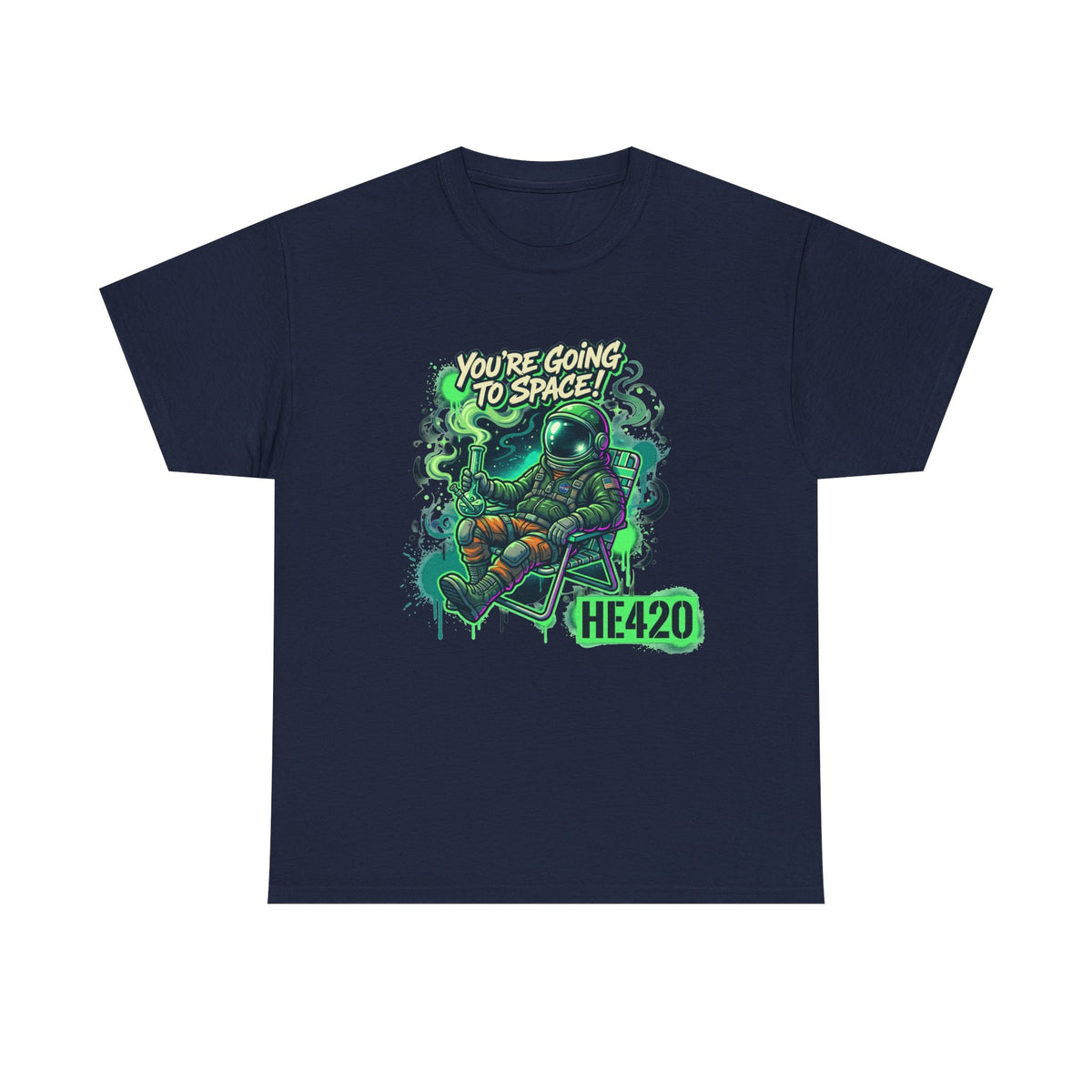 You’re Going to Space HE420 Graphic Tee